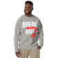 BREAKOUT Unisex Premium Sweatshirt