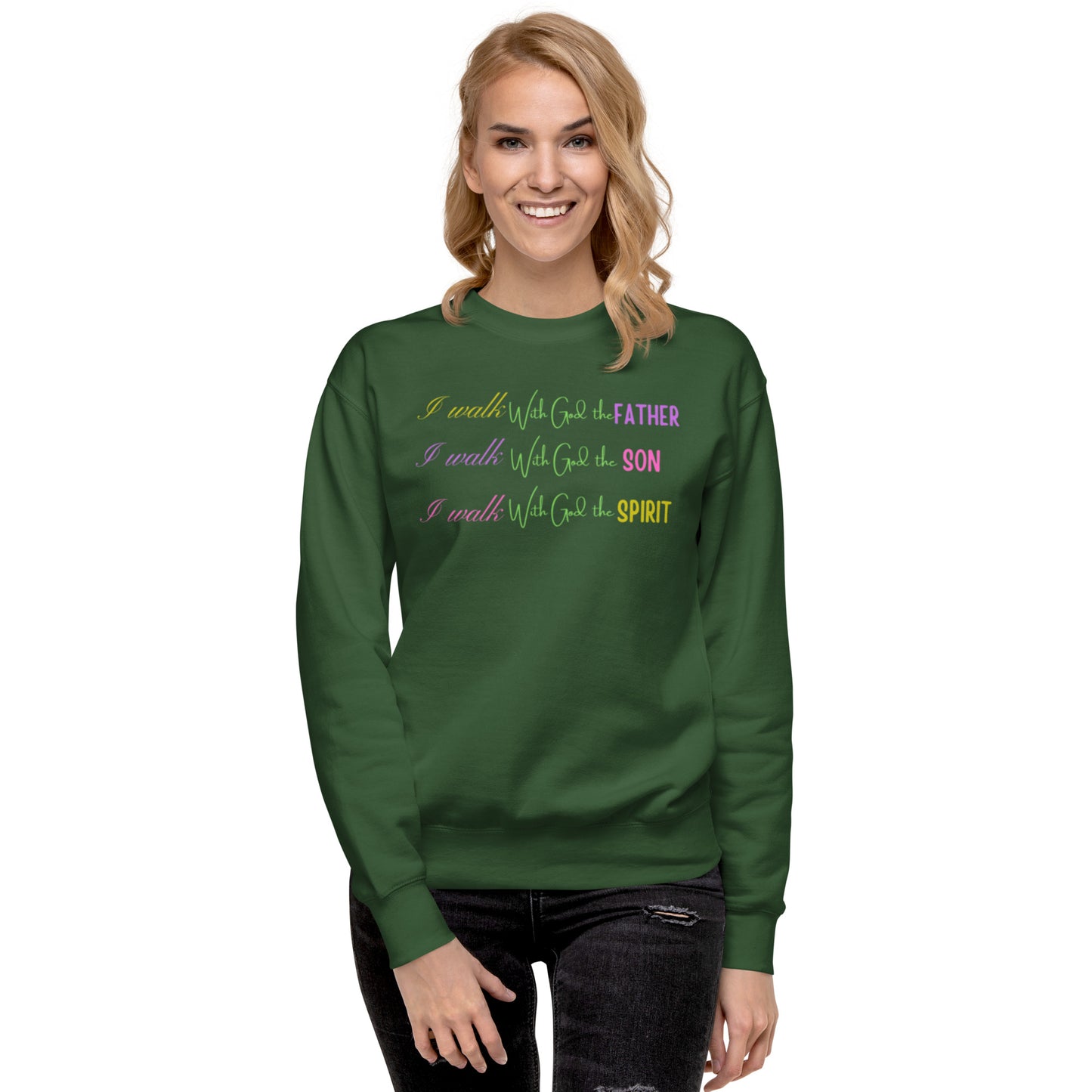 I Walk with God Unisex Premium Sweatshirt